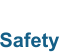 Safety