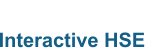 Interactive HSE