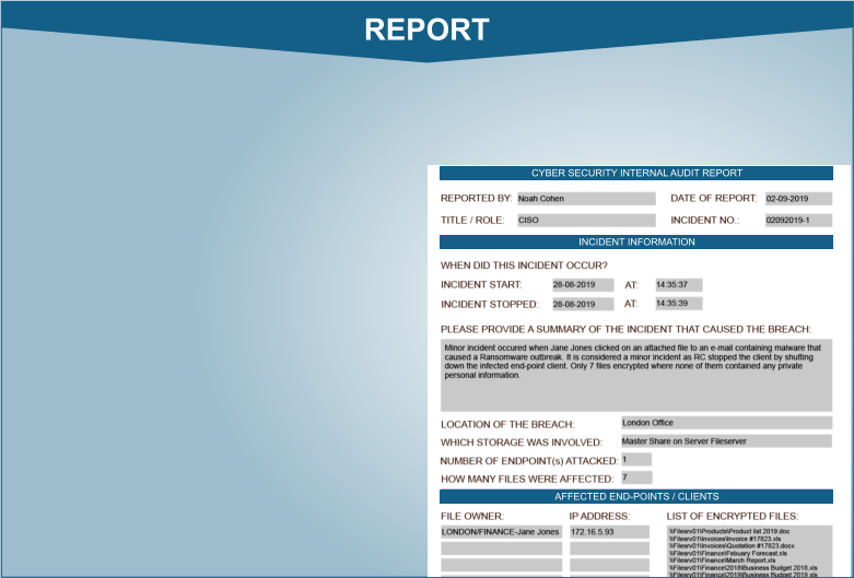 REPORT CYBER SECURITY INTERNAL AUDIT REPORT INCIDENT INFORMATION AFFECTED END-POINTS / CLIENTS