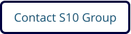 Contact S10 Group