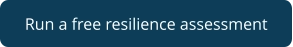 Run a free resilience assessment