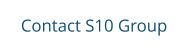 Contact S10 Group