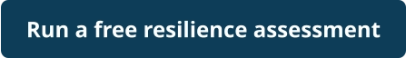 Run a free resilience assessment